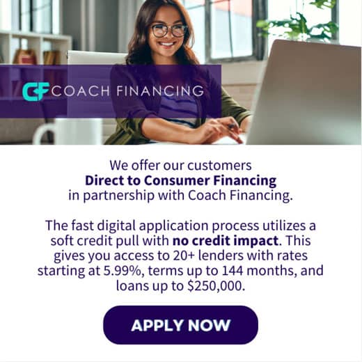 A woman smiling at a desk. Text promotes direct-to-consumer financing in partnership with Coach Financing, highlighting no credit impact and offering loans up to $250,000. "Apply Now" button at the bottom.